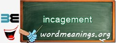 WordMeaning blackboard for incagement